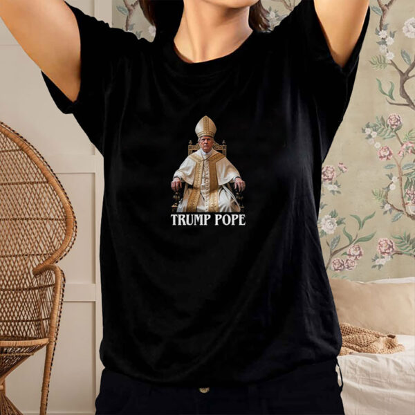 Trump Pope Make Vatican Great Again Political shirt