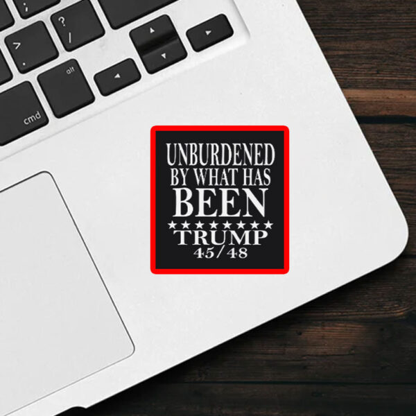 Unburdened by what has BEEN Trump 2028 Sticker