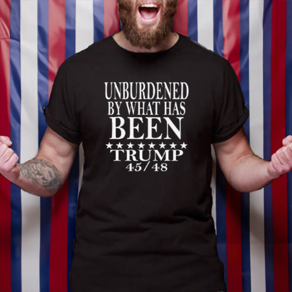 Unburdened by what has BEEN Trump 2028 T-Shirt