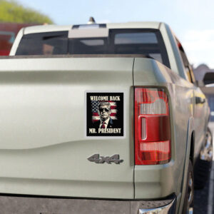 Welcome Back Mr President Donald Trump Victory Sticker